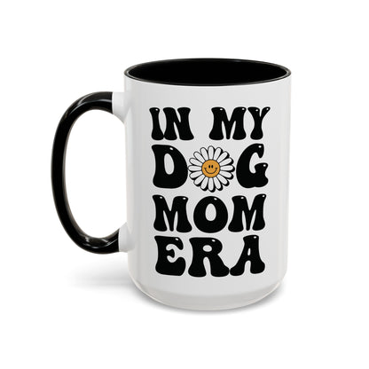 In My Dog Mom Era Mug